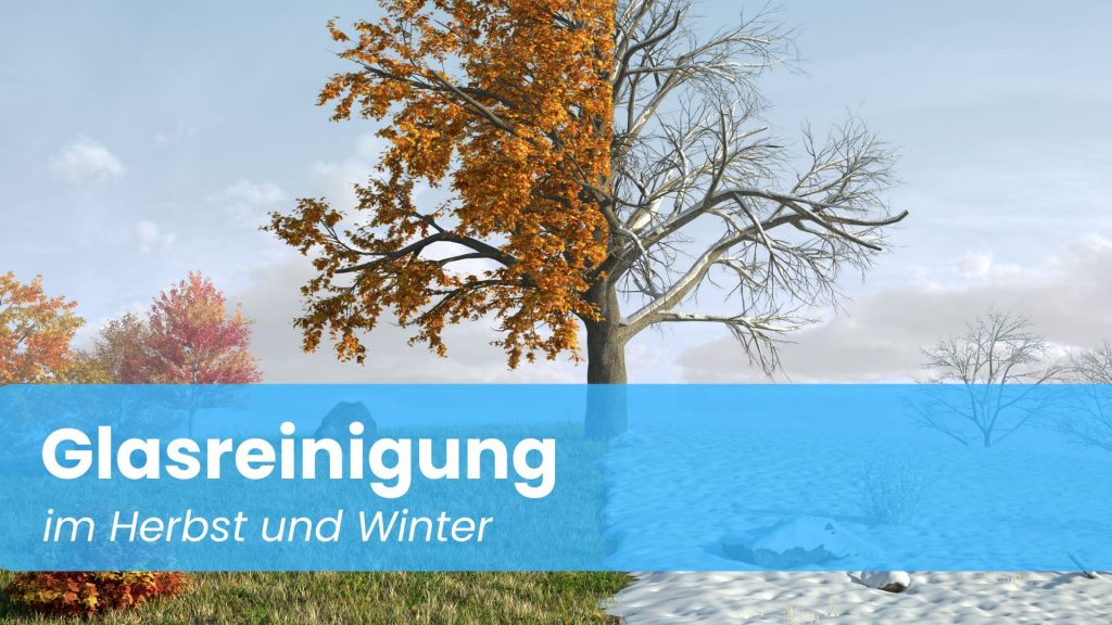 Bild Blogbeitrag Glasreinigung im Herbst und Winter von Richter Gebäudemanagement